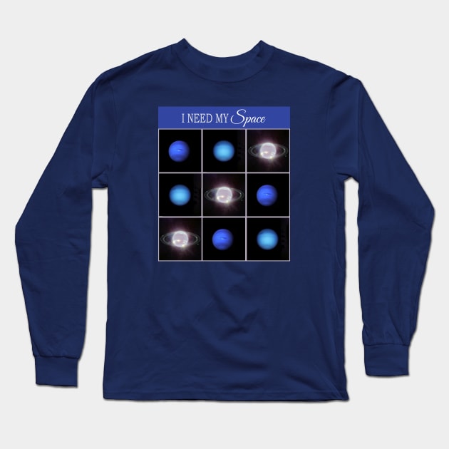 I Need My Space - Neptune Long Sleeve T-Shirt by LadyCaro1